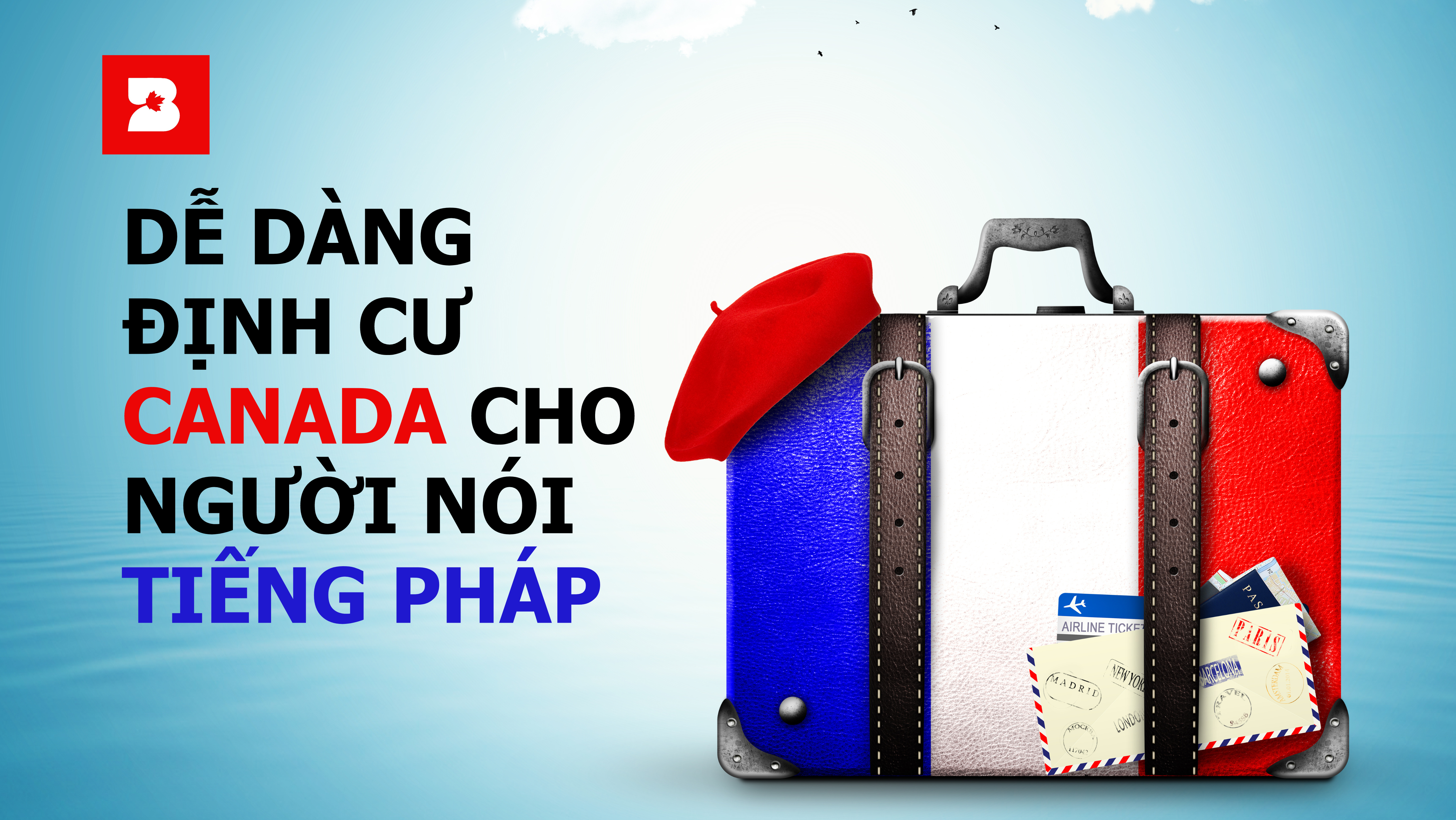 Định cư Canada cho người nói tiếng Pháp