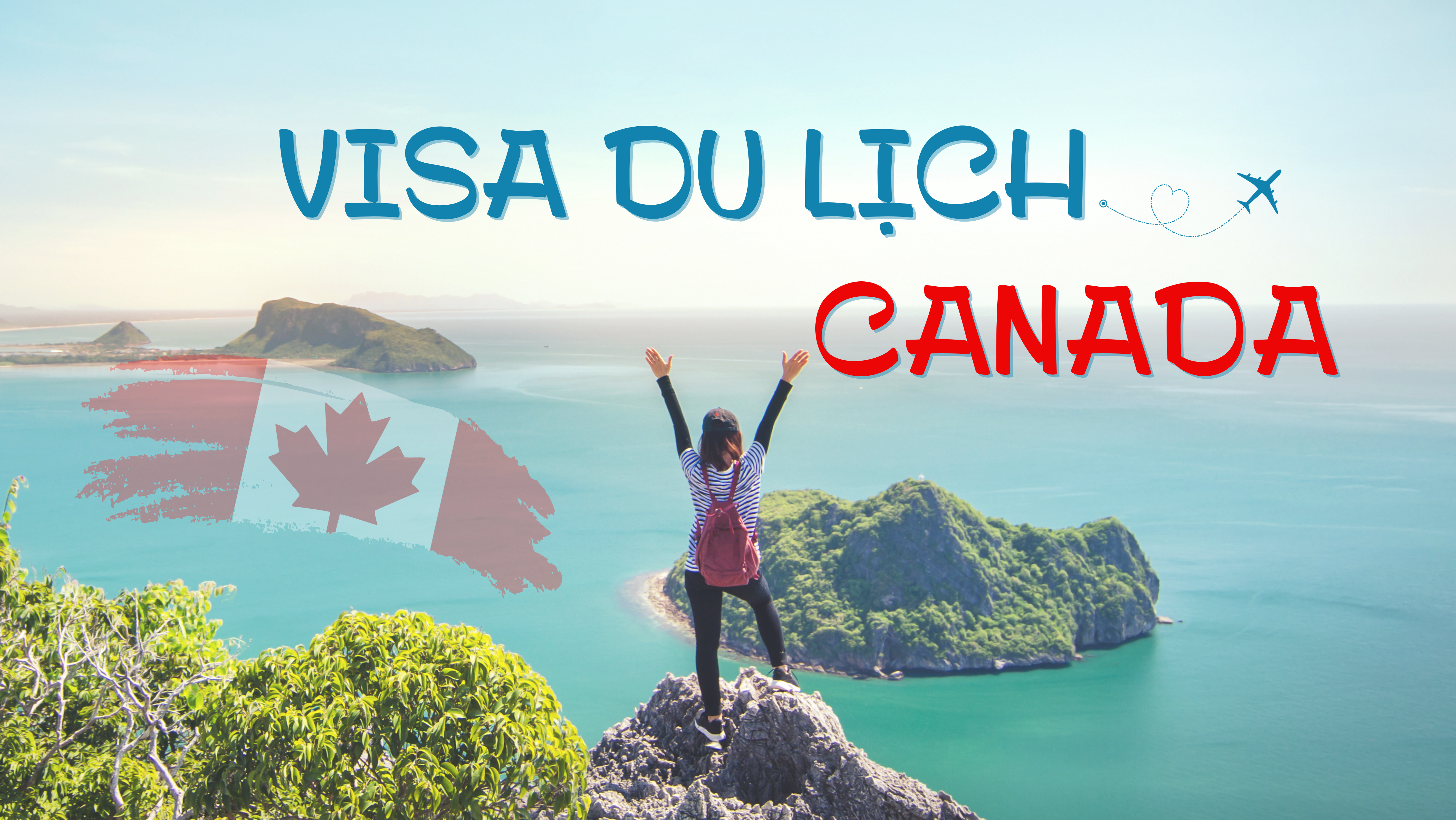 Visa Du Lịch Canada